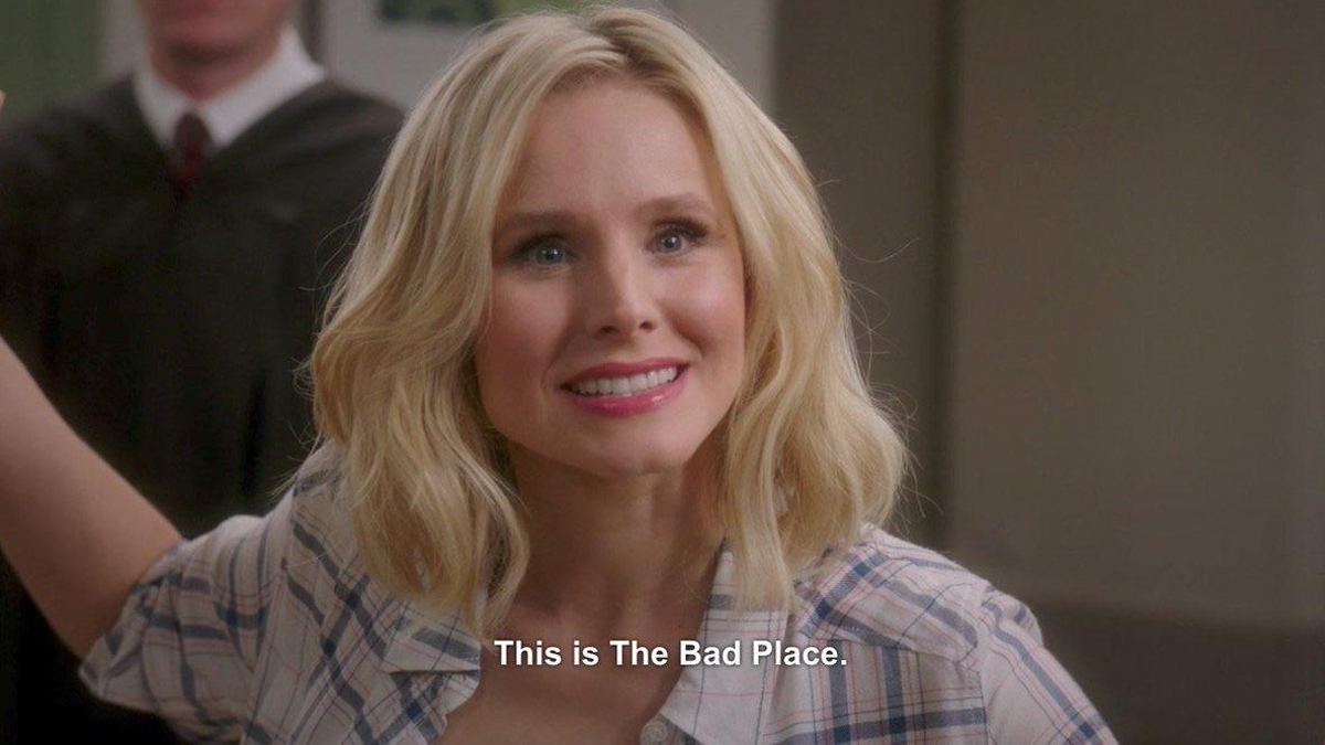 Kristen Bell saying, 'This is The Bad Place.'